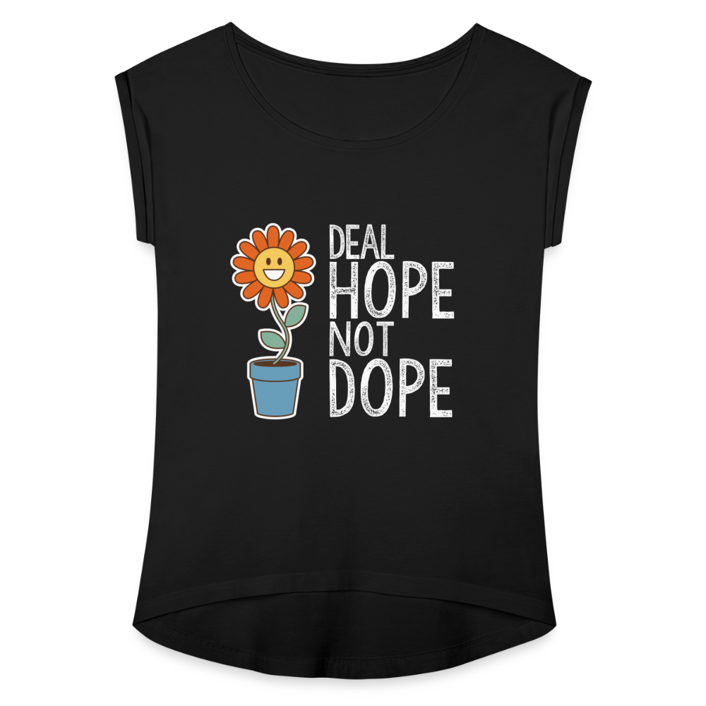 Deal Hope Women's Roll Cuff T-Shirt - black