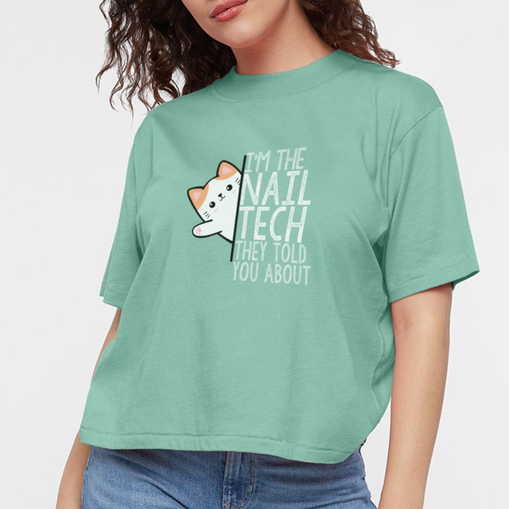I'm the Nail Tech Women's Boxy Tee - saltwater