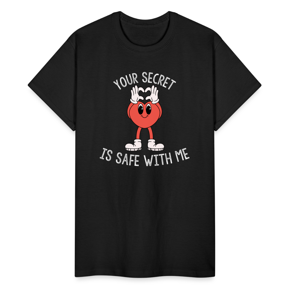 Your Secret is Safe with Me T-Shirt - black