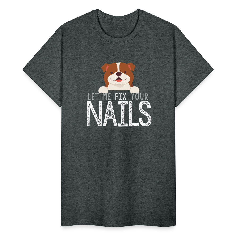 Puppy Let Me Fix Your Nails Gildan Ultra Cotton T-Shirt - deep heather