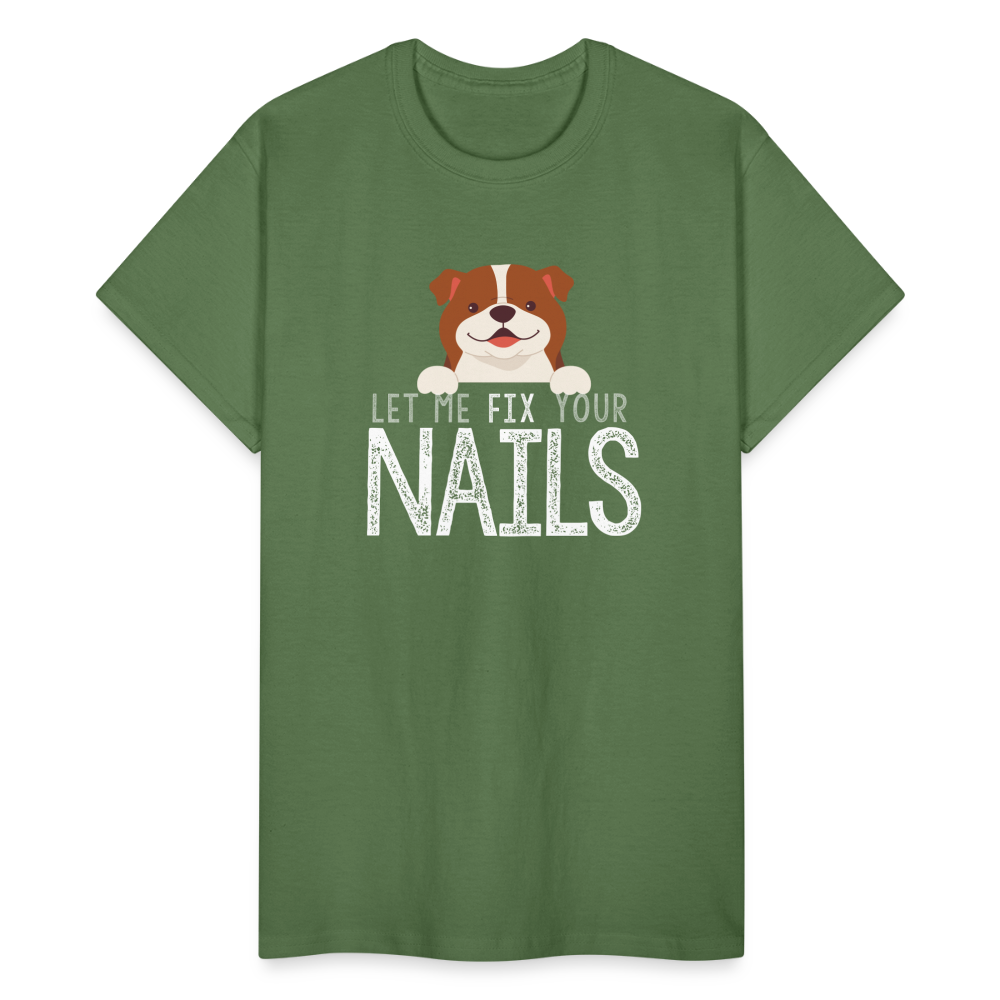 Puppy Let Me Fix Your Nails Gildan Ultra Cotton T-Shirt - military green