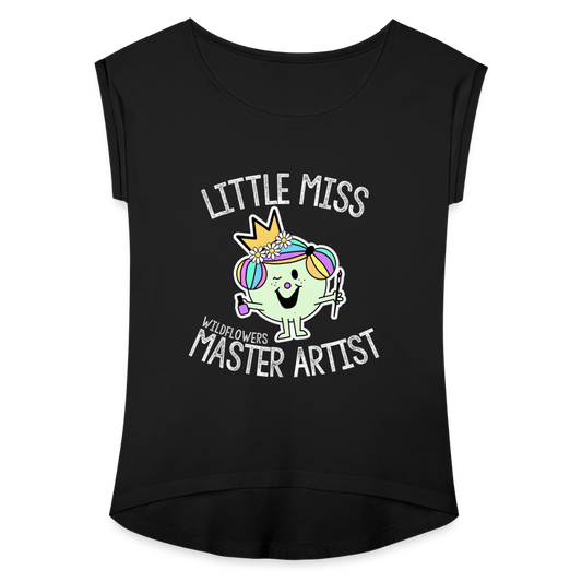 Wildflowers Little Miss Master Artist Women's Roll Cuff T-Shirt - black