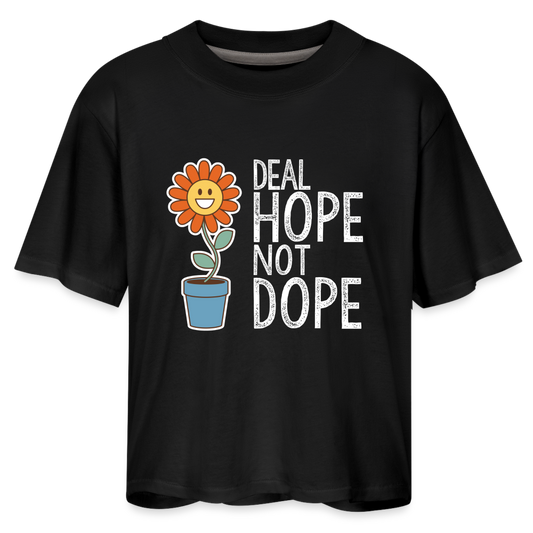 Deal Hope Not Dope Women's Boxy Tee - black