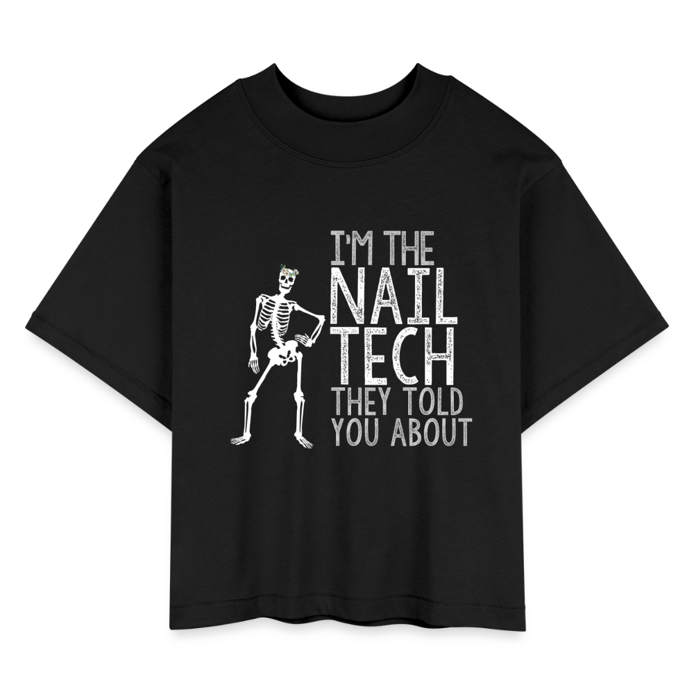 Sassy Skeleton I'm the Nail Tech Women's Boxy Tee - black