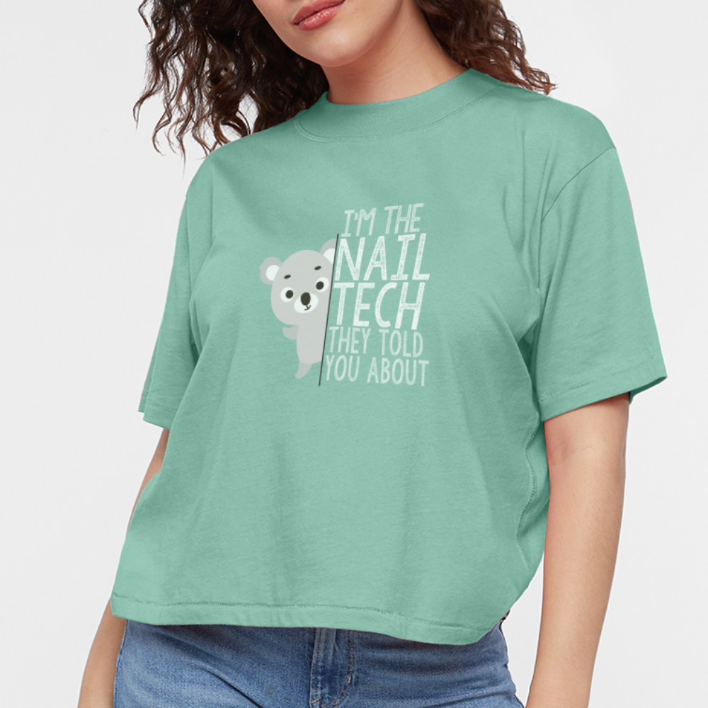 Koala - I'm the Nail Tech Women's Boxy Tee - saltwater