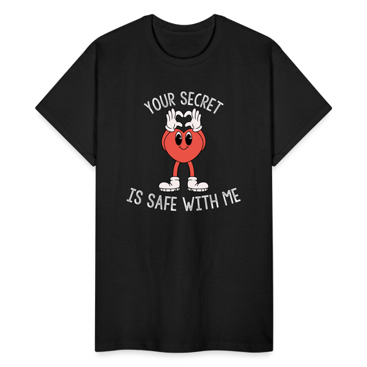 Your Secret is Safe with Me T-Shirt - black