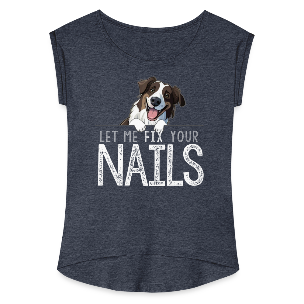 Shepherd Let Me Fix Your Nails Women's Roll Cuff T-Shirt - navy heather