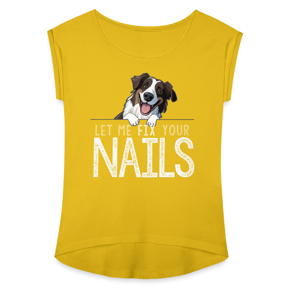 Shepherd Let Me Fix Your Nails Women's Roll Cuff T-Shirt - mustard yellow